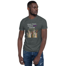 Load image into Gallery viewer, &quot;I know..I look too Good to be Sick&quot; Lupus Awareness Unisex T-Shirt