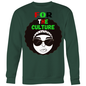 "For The Culture" Sweatshirt