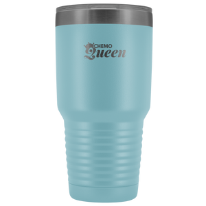 "Chemo Queen" 30 oz Tumbler