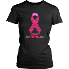 Load image into Gallery viewer, &quot;Be Brave&quot; Breast Cancer Awareness T-Shirt