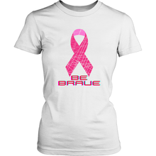 Load image into Gallery viewer, &quot;Be Brave&quot; Breast Cancer Awareness T-Shirt