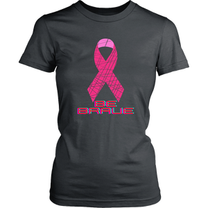 "Be Brave" Breast Cancer Awareness T-Shirt