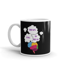 Load image into Gallery viewer, &quot;Brain Fog is Real&quot; Mug