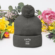 Load image into Gallery viewer, &quot;Faith Over Fear&quot; Pom-Pom Beanie