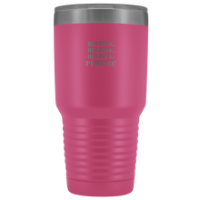 Load image into Gallery viewer, &quot;Believe.Believe.Believe.Period!&quot; 30 oz Tumbler