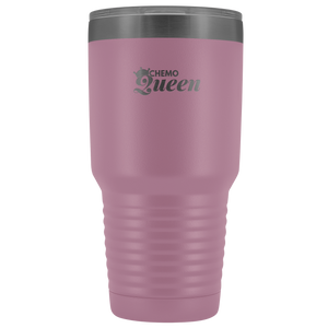 "Chemo Queen" 30 oz Tumbler