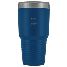 Load image into Gallery viewer, &quot;Bald &amp; Bougie&quot; 30 oz Tumbler